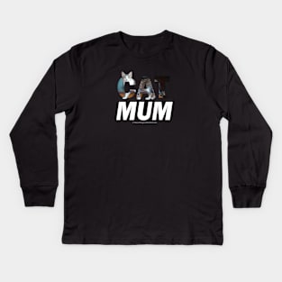 CAT MUM - Grey and white tabby cat oil painting word art Kids Long Sleeve T-Shirt